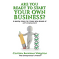 Are You Ready to Start Your Own Business?: A Sanity Check for Those Who Dream of Self-Employment - Paperback
