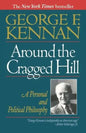 Around the Cragged Hill: A Personal and Political Philosophy - Paperback