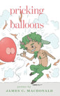 Pricking Balloons - Hardcover