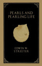 Pearls and Pearling Life - Paperback
