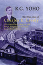 The Nine Lives of Charles E. Lively: The Deadliest Man in the West Virginia-Colorado Coal Mine Wars - Hardcover