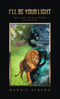 I'Ll Be Your Light: You Have to Be Strong to Survive - Hardcover