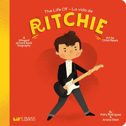 The Life of / La Vida de Ritchie: A Bilingual Picture Book Biography - Board Book