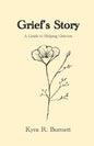 Grief's Story - Paperback