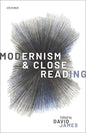 Modernism and Close Reading - Hardcover
