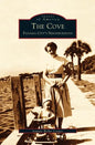Cove: Panama City's Neighborhood - Hardcover