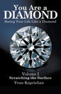 You Are a Diamond: Seeing Your Life Like a Diamond - Paperback