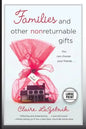 Families and Other Nonreturnable Gifts - Paperback