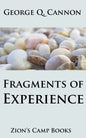 Fragments of Experience: Faith-Promoting Series, Book 6 - Paperback
