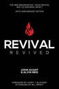 Revival Revived: The 1995 Revival in Brownwood, Texas, and Its Impact for Revival Today - Paperback
