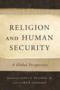Religion and Human Security: A Global Perspective - Paperback