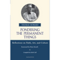 Pondering the Permanent Things: Reflections on Faith, Art, and Culture - Paperback