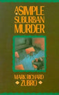 A Simple Suburban Murder - Paperback