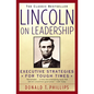 Lincoln on Leadership: Executive Strategies for Tough Times - Paperback