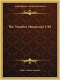 The Francken Manuscript 1783 - Paperback