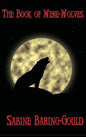 The Book of Were-Wolves - Hardcover