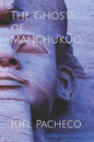 The Ghosts of Manchukuo - Paperback
