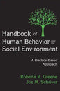 Handbook of Human Behavior and the Social Environment: A Practice-Based Approach - Paperback