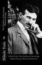 Nikola Tesla: The Problem of Increasing Human Energy (Illustrated Edition) - Paperback
