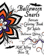Halloween Snarls: Intricate Coloring Book For Adults - Paperback