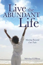 Live the Abundant Life - Paperback