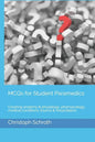 McQs for Student Paramedics: Covering Anatomy & Physiology, Pharmacology, Medical Conditions, Trauma & Resuscitation. - Paperback