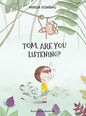 Tom, are you listening? - Hardcover