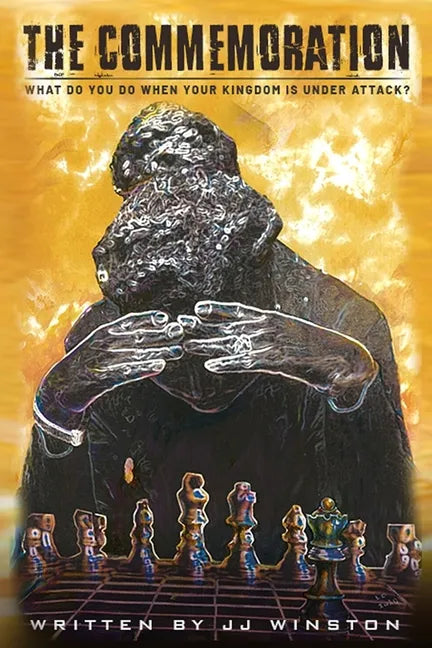 The Commemoration: What Do You Do When Your Kingdom Is Under Attack? - Paperback
