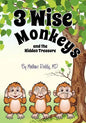3 Wise Monkeys and the Hidden Treasure - Paperback