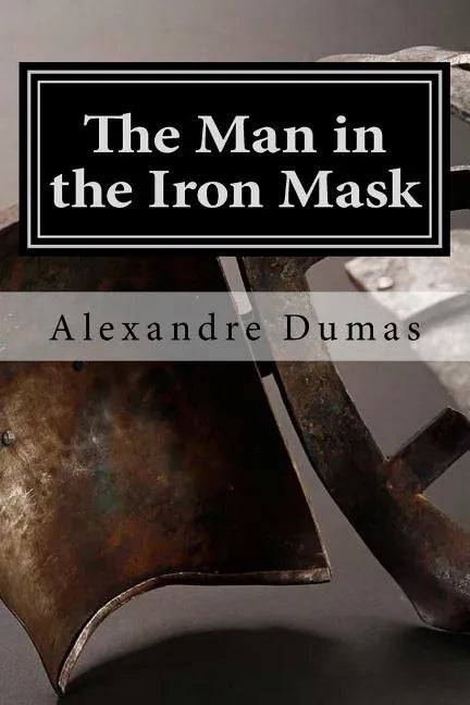 The Man in the Iron Mask: English edition - Paperback