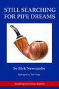 Still Searching for Pipe Dreams - Paperback