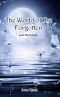 The World of the Forgotten: Lost Memories - Paperback