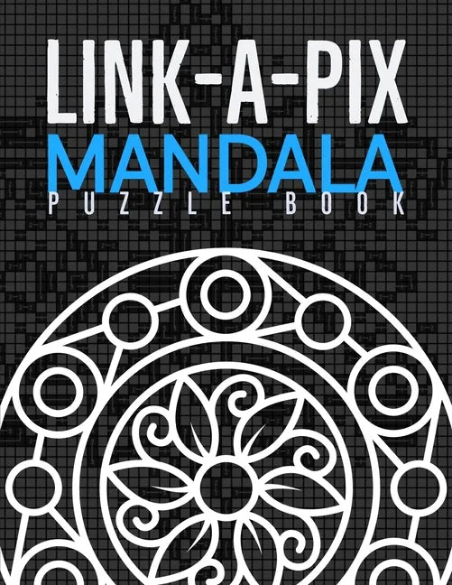 Link-a-Pix: 35 Mosaic Logic Grid Puzzles For Adults and Kids - Paperback