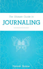The Ultimate Guide to Journaling - Paperback