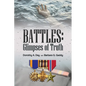 Battles: Glimpses of Truth - Paperback