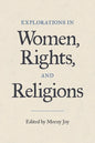 Explorations in Women, Rights, and Religions - Paperback
