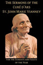 The Sermons of the Cure d'Ars: For the Sundays and Feasts of the Year - Paperback