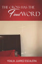 The Cross Has the Final Word - Paperback