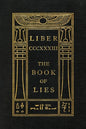 The Book of Lies: Oversized Keep Silence Edition - Hardcover