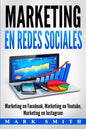 Marketing en Redes Sociales: Marketing en Facebook, Marketing en Youtube, Marketing en Instagram (Libro en Español/Social Media Marketing Book Span - Paperback