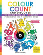 Colour Count and Discover: The Colour Wheel and CMY Color - Paperback
