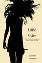 Little Sister (Cleo's Story - A Companion Novel to Been So Long) - Paperback