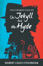 The Strange Case Of Dr Jekyll And Mr. Hyde - Paperback