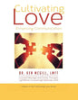 Cultivating Love - Paperback