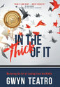 In the Thick of It: Mastering the Art of Leading from the Middle - Hardcover