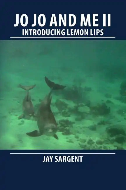 JoJo and Me II: Introducing Lemon Lips - Paperback