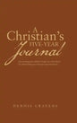 A Christian's Five-Year Journal - Hardcover
