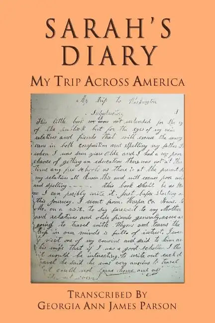 Sarah's Diary: My Trip Across America - Paperback