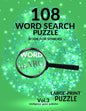 108 Word Search Puzzle Book For Seniors Vol.3: 108 Large-Print Puzzles Exercise and Challenge Your Brain, Brain Games for Adults & Seniors - Paperback