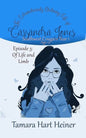 Episode 3: Of Life and Limb: The Extraordinarily Ordinary Life of Cassandra Jones - Paperback